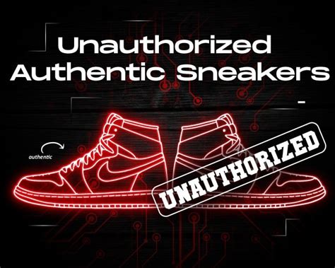 unauthorized shoes meaning|what is unauthorized authentic shoes.